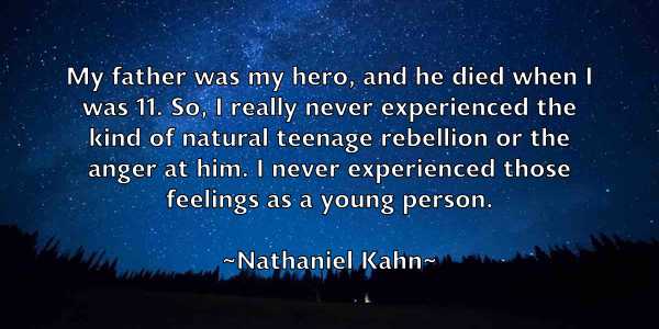 /images/quoteimage/nathaniel-kahn-609980.jpg