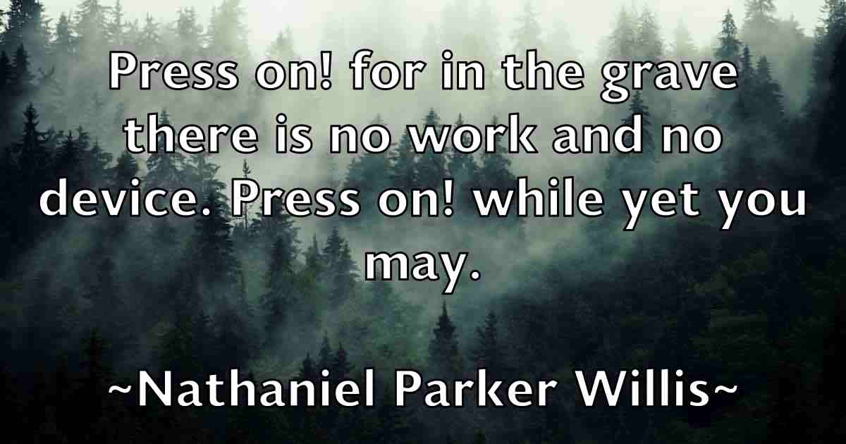 /images/quoteimage/nathaniel-parker-willis-fb-609986.jpg
