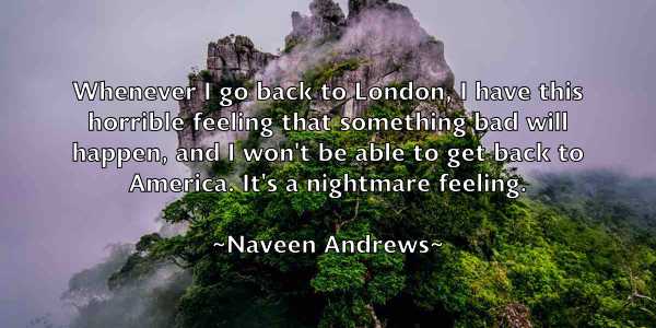 /images/quoteimage/naveen-andrews-610246.jpg