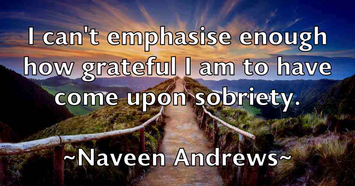 /images/quoteimage/naveen-andrews-fb-610238.jpg