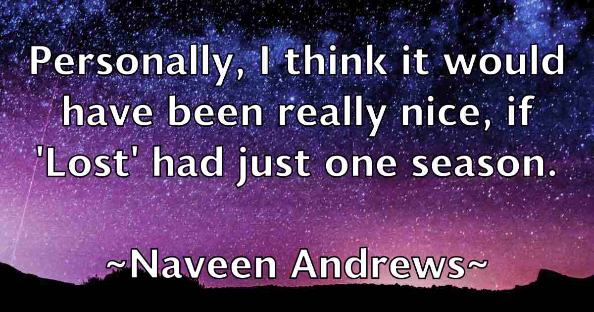 /images/quoteimage/naveen-andrews-fb-610257.jpg