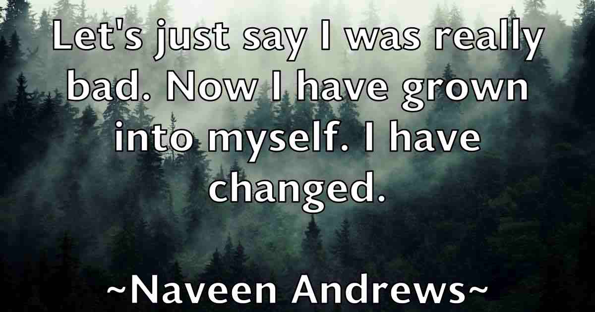 /images/quoteimage/naveen-andrews-fb-610260.jpg