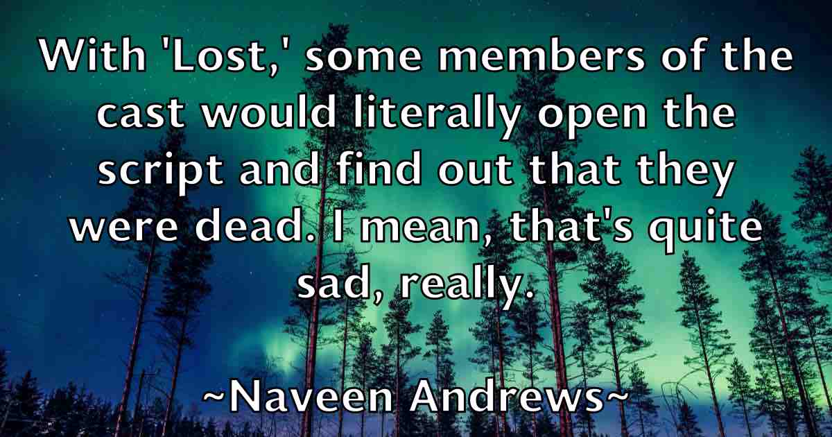 /images/quoteimage/naveen-andrews-fb-610272.jpg