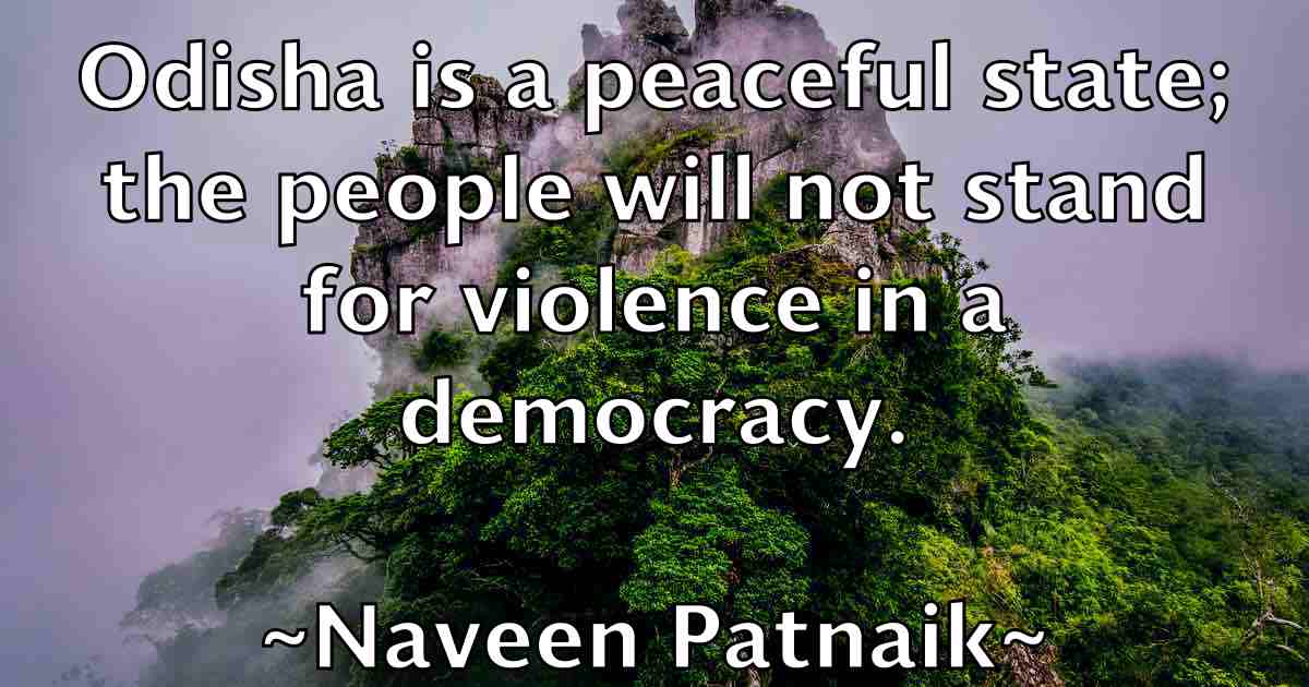 /images/quoteimage/naveen-patnaik-fb-610413.jpg