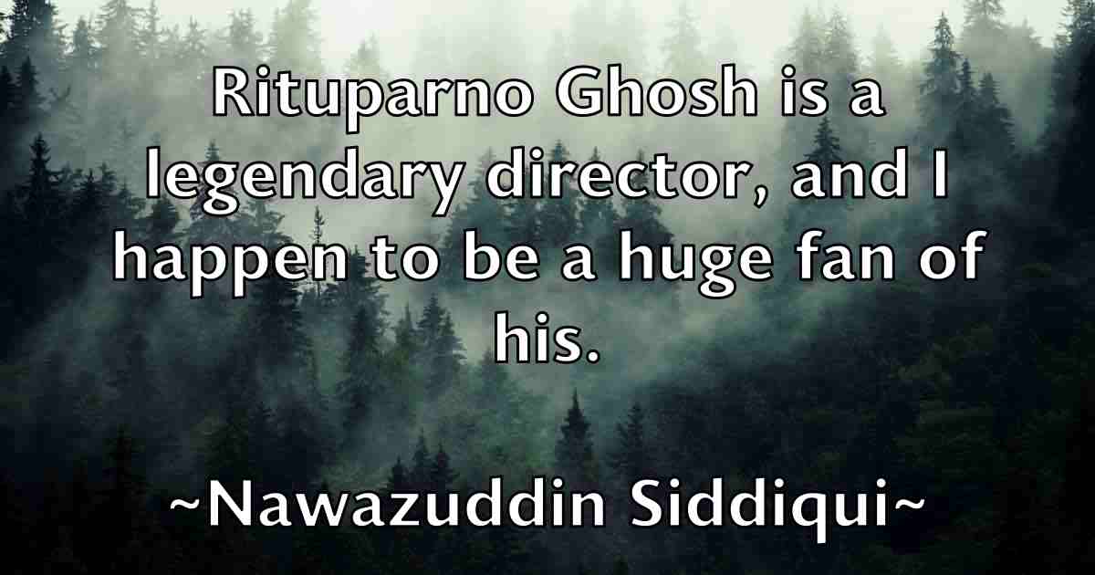 /images/quoteimage/nawazuddin-siddiqui-fb-610757.jpg