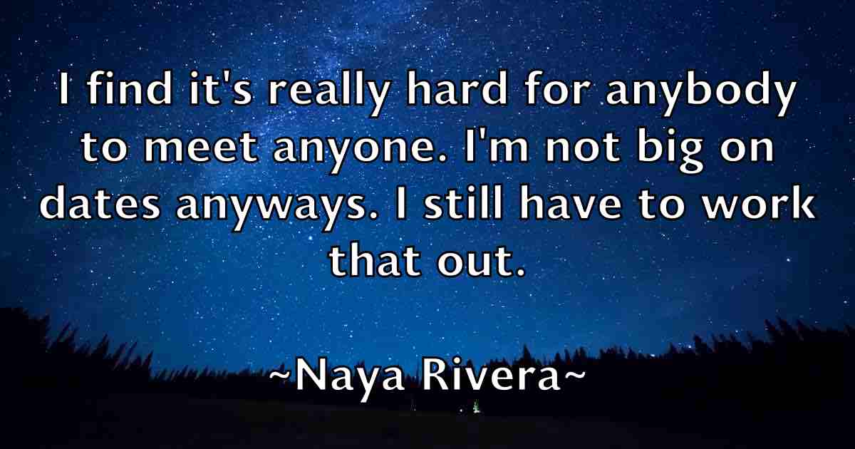 /images/quoteimage/naya-rivera-fb-610864.jpg