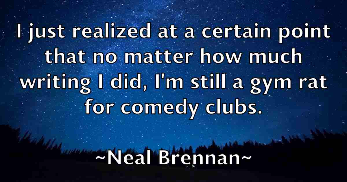 /images/quoteimage/neal-brennan-fb-611252.jpg