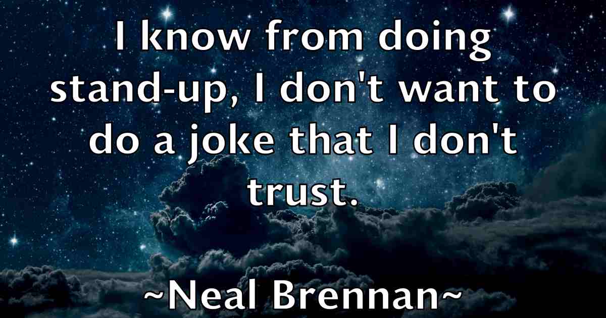 /images/quoteimage/neal-brennan-fb-611271.jpg