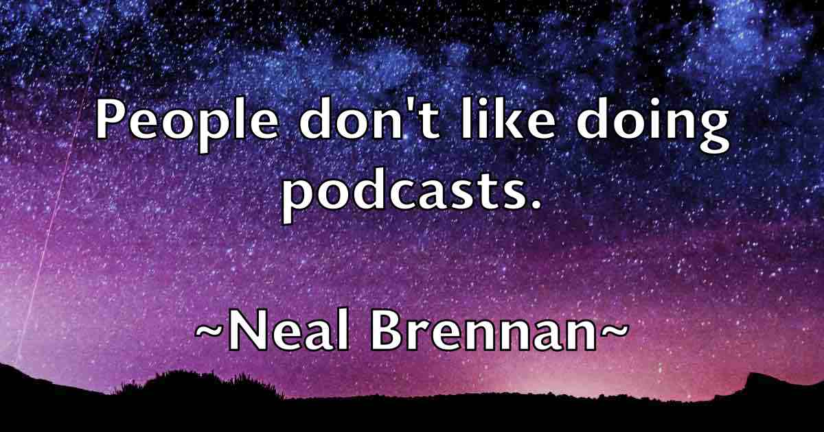 /images/quoteimage/neal-brennan-fb-611277.jpg