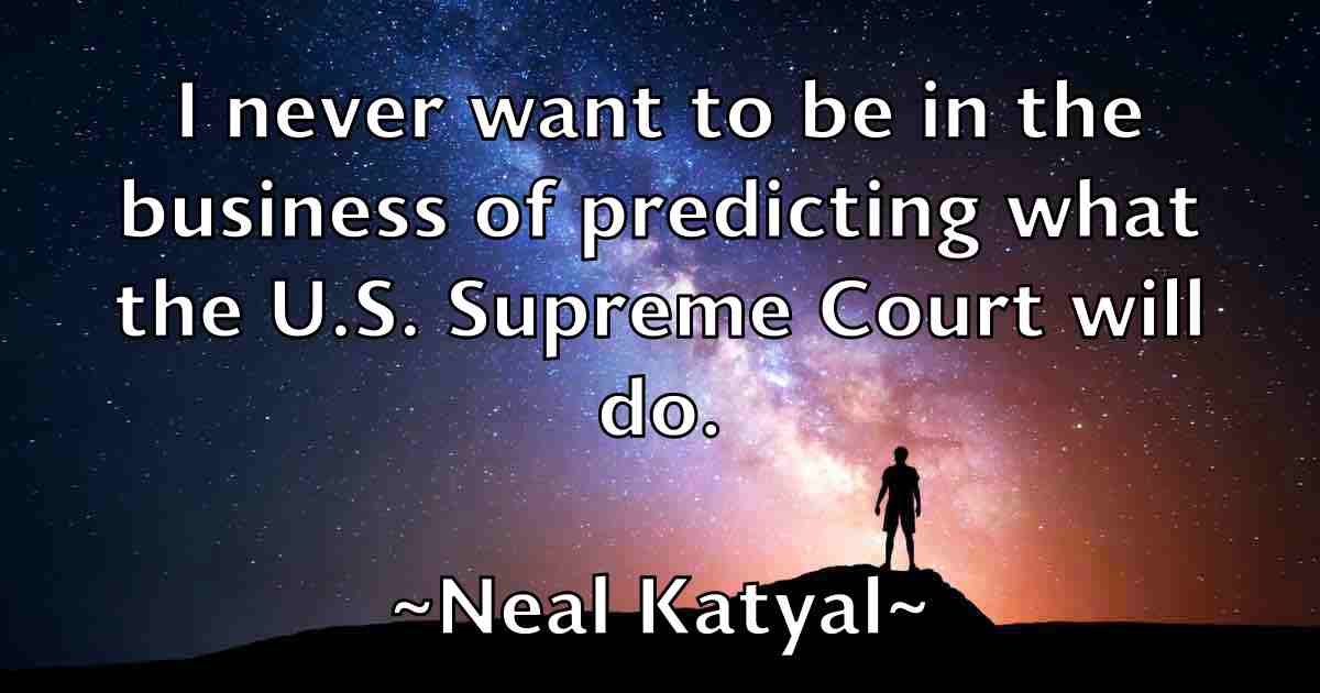 /images/quoteimage/neal-katyal-fb-611342.jpg