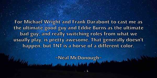 /images/quoteimage/neal-mcdonough-611411.jpg