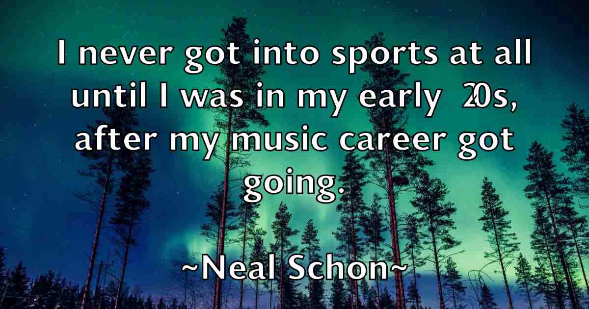 /images/quoteimage/neal-schon-fb-611441.jpg