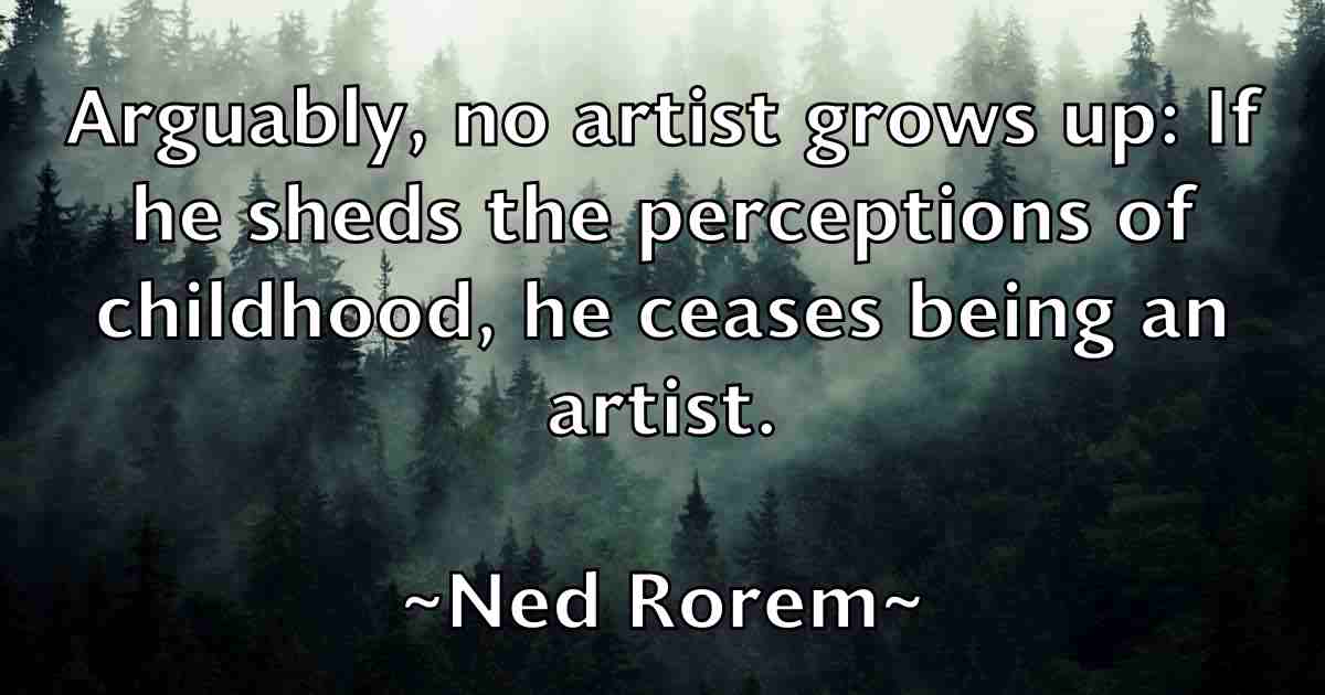 /images/quoteimage/ned-rorem-fb-611523.jpg