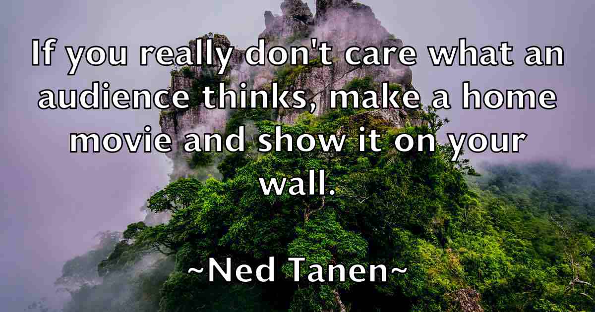 /images/quoteimage/ned-tanen-fb-611528.jpg