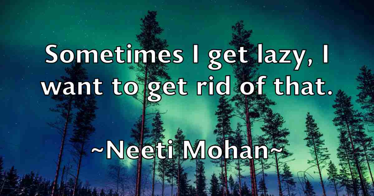 /images/quoteimage/neeti-mohan-fb-611757.jpg