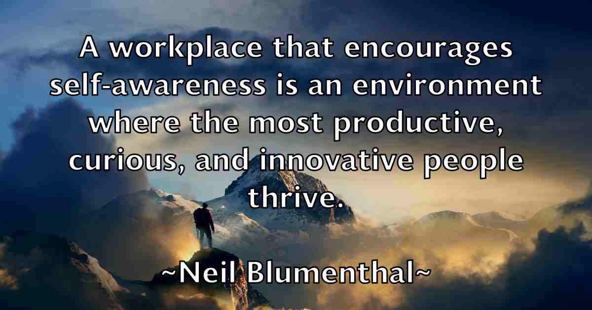 /images/quoteimage/neil-blumenthal-fb-612105.jpg