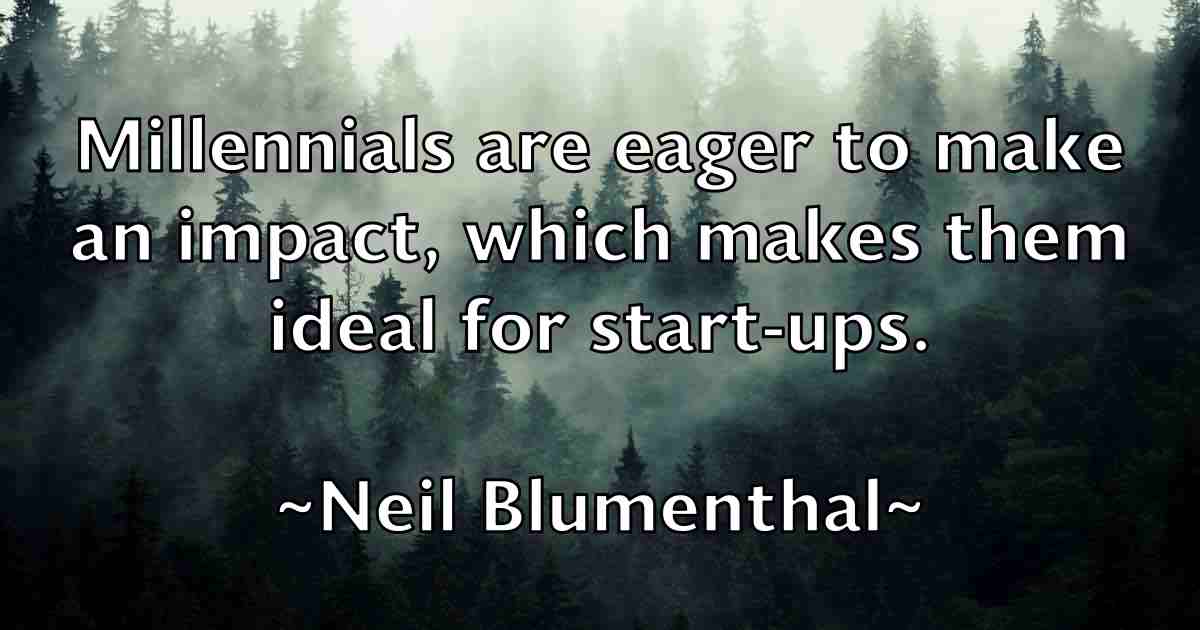 /images/quoteimage/neil-blumenthal-fb-612134.jpg