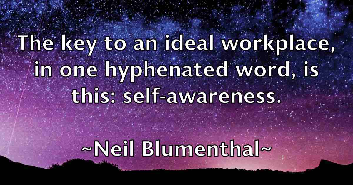 /images/quoteimage/neil-blumenthal-fb-612147.jpg