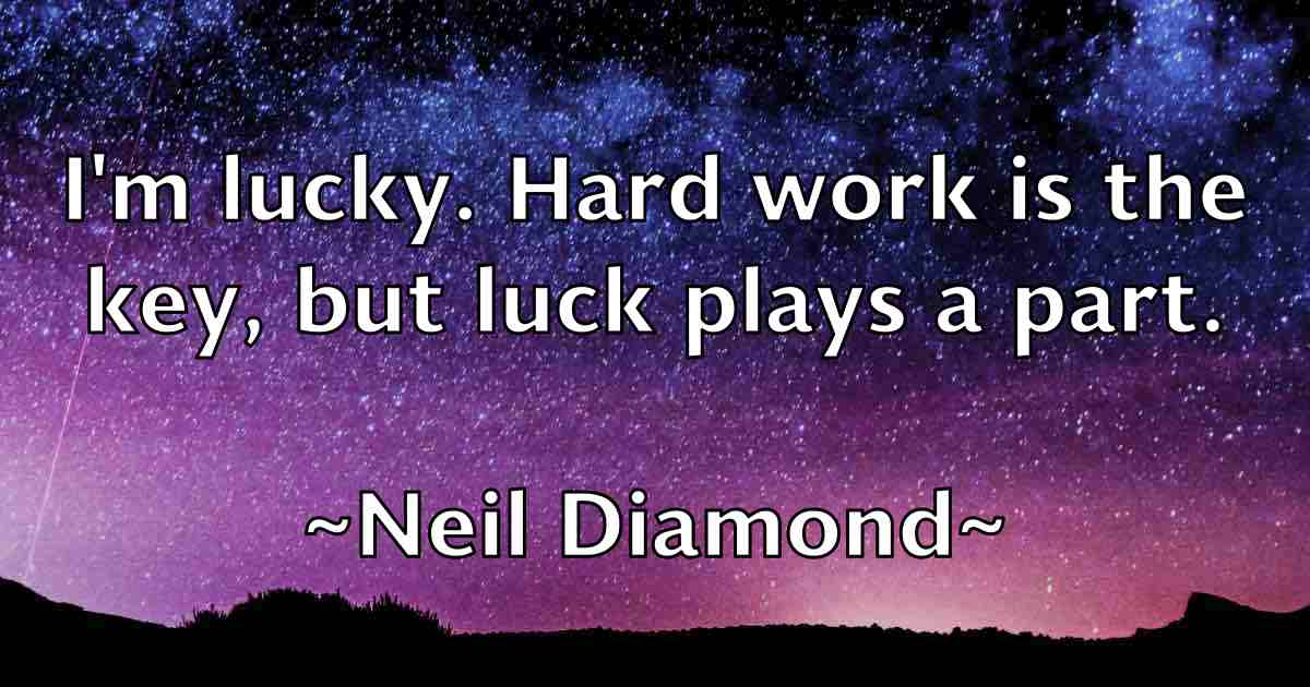 /images/quoteimage/neil-diamond-fb-612568.jpg