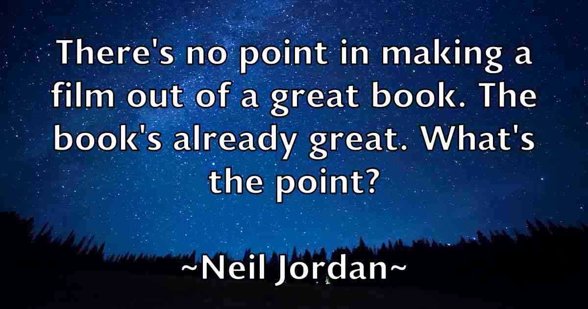 /images/quoteimage/neil-jordan-fb-612796.jpg
