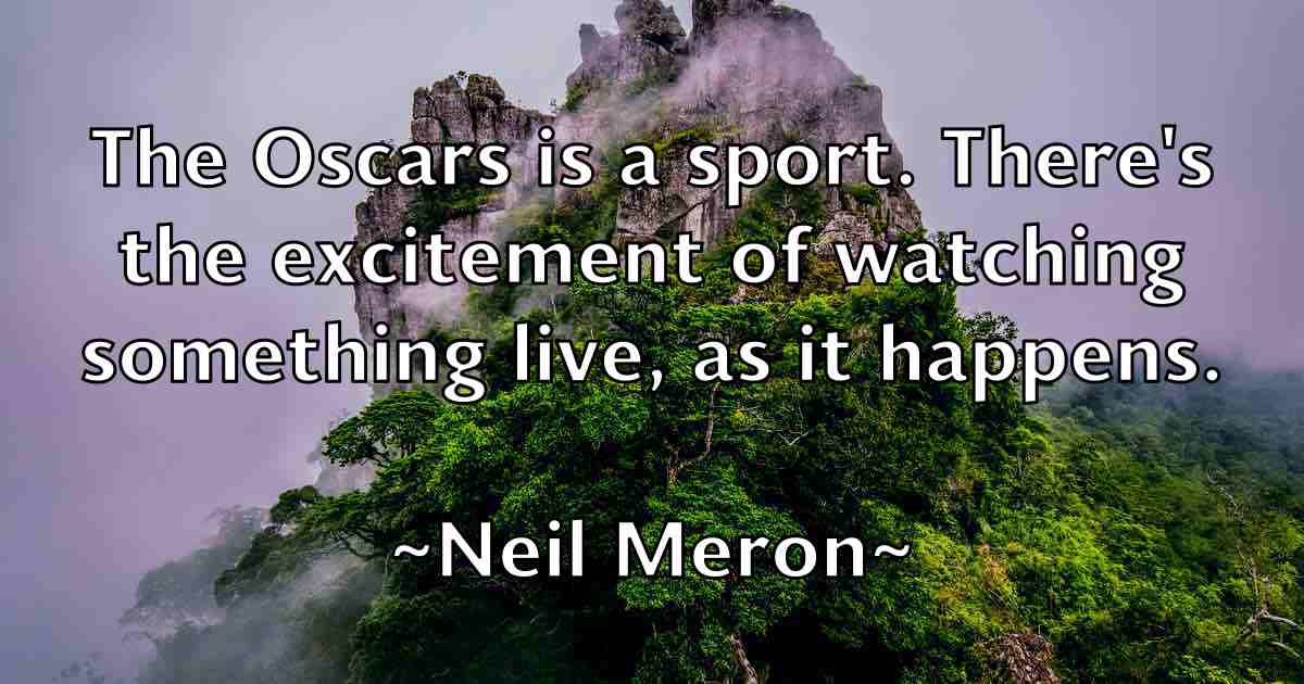 /images/quoteimage/neil-meron-fb-612941.jpg