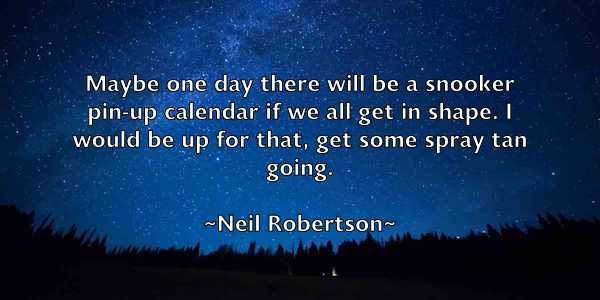 /images/quoteimage/neil-robertson-613210.jpg