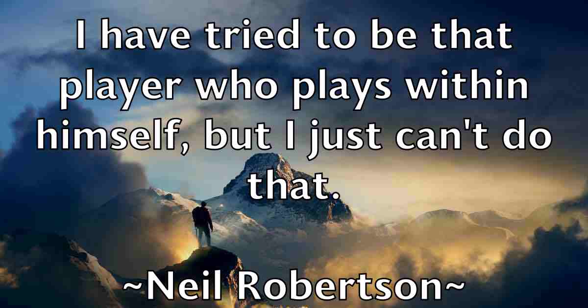 /images/quoteimage/neil-robertson-fb-613173.jpg