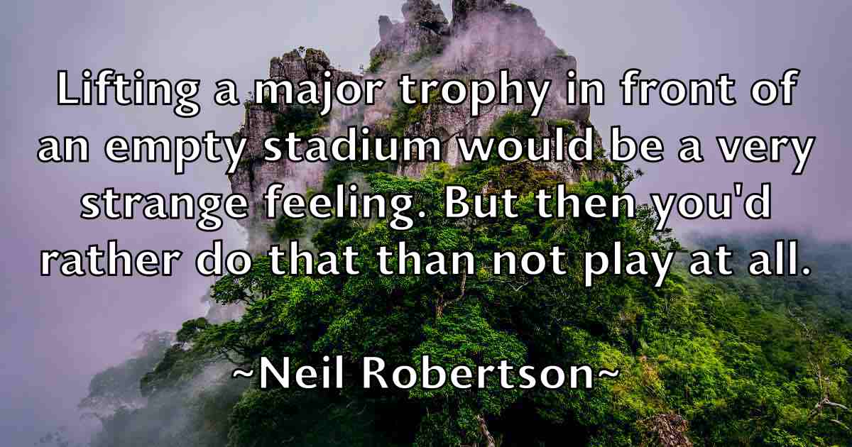 /images/quoteimage/neil-robertson-fb-613183.jpg