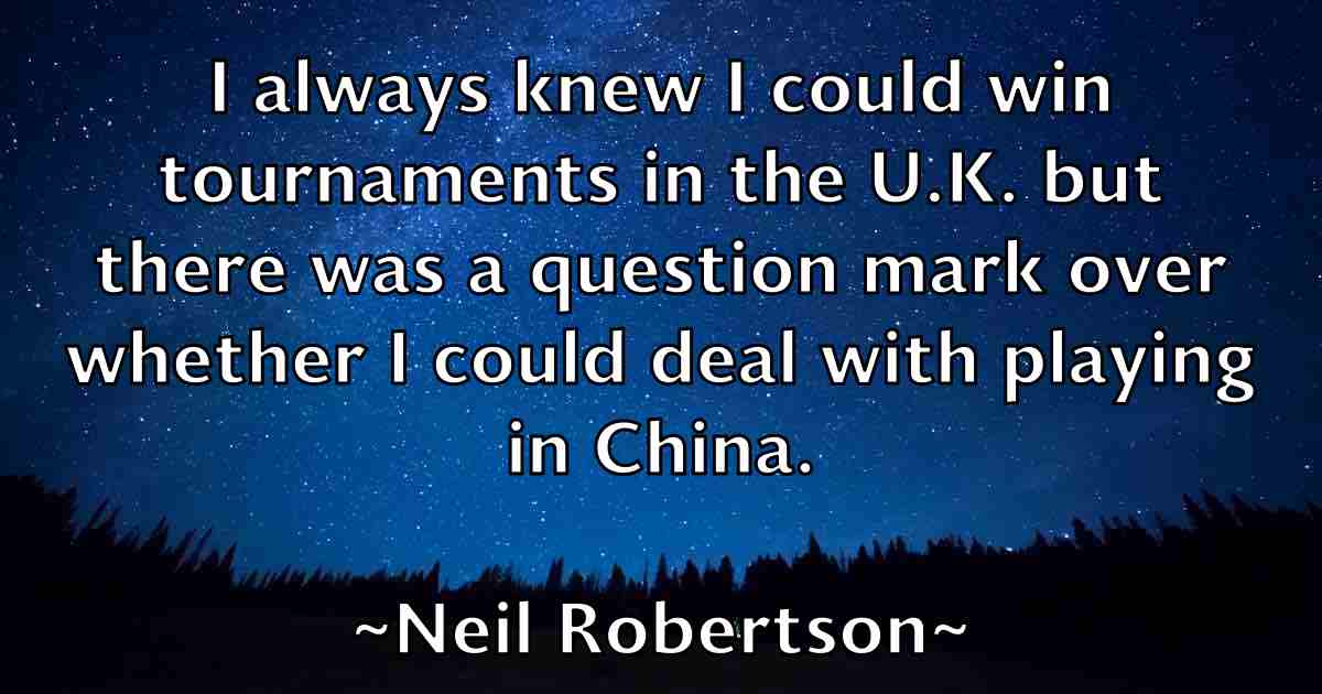 /images/quoteimage/neil-robertson-fb-613184.jpg