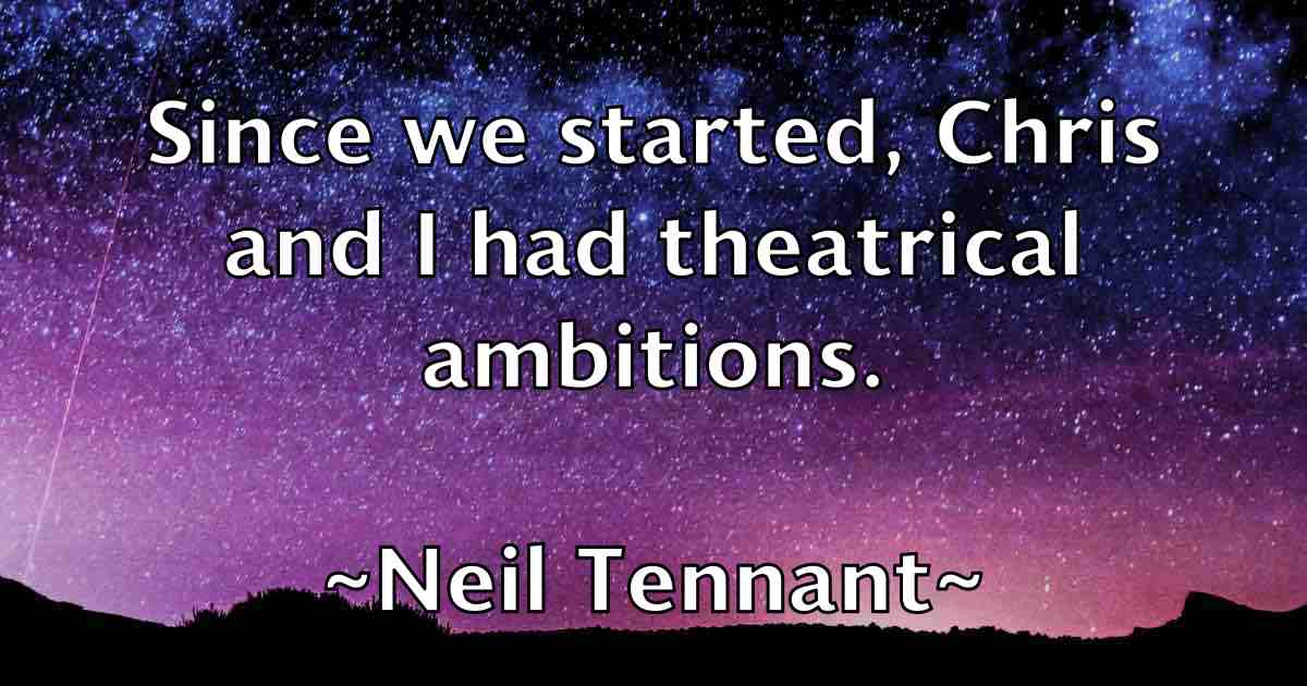 /images/quoteimage/neil-tennant-fb-613345.jpg