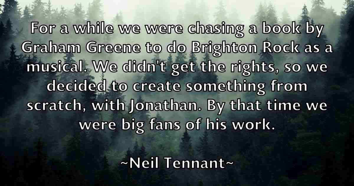 /images/quoteimage/neil-tennant-fb-613351.jpg