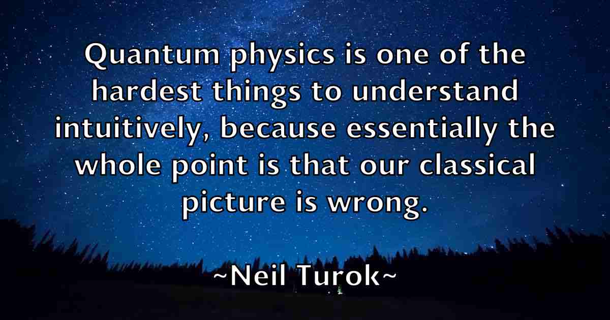 /images/quoteimage/neil-turok-fb-613361.jpg
