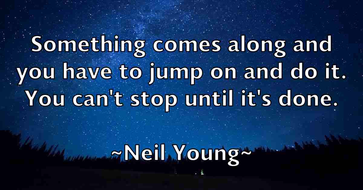 /images/quoteimage/neil-young-fb-613482.jpg