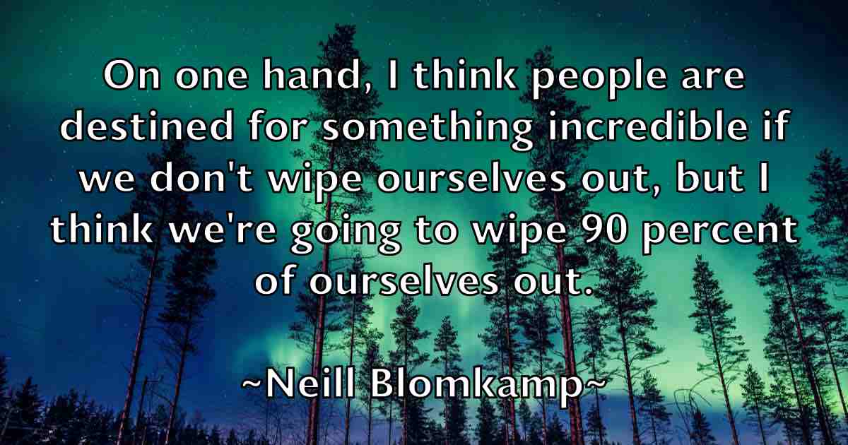 /images/quoteimage/neill-blomkamp-fb-613543.jpg