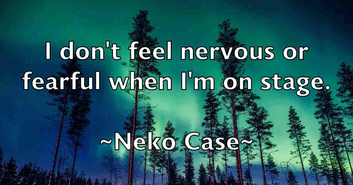 /images/quoteimage/neko-case-fb-613585.jpg