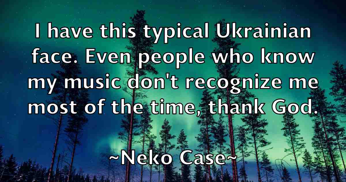 /images/quoteimage/neko-case-fb-613597.jpg