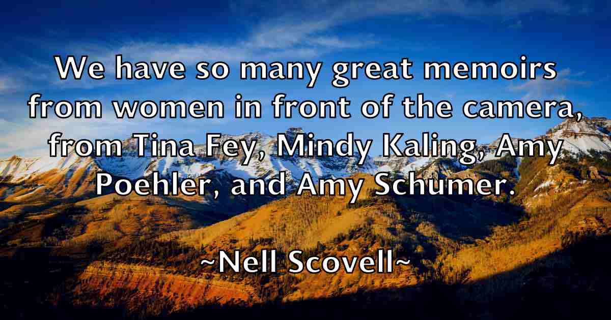 /images/quoteimage/nell-scovell-fb-613728.jpg