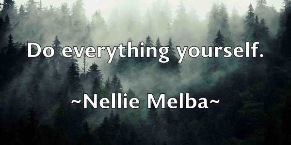 /images/quoteimage/nellie-melba-613849.jpg