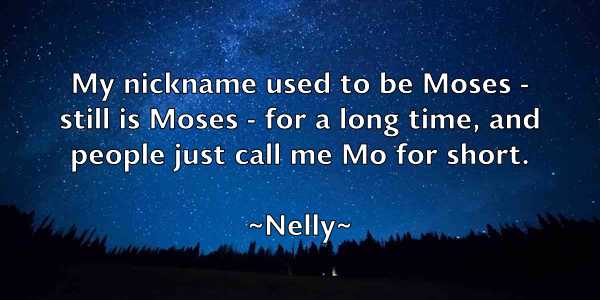 /images/quoteimage/nelly-nelly-613854.jpg