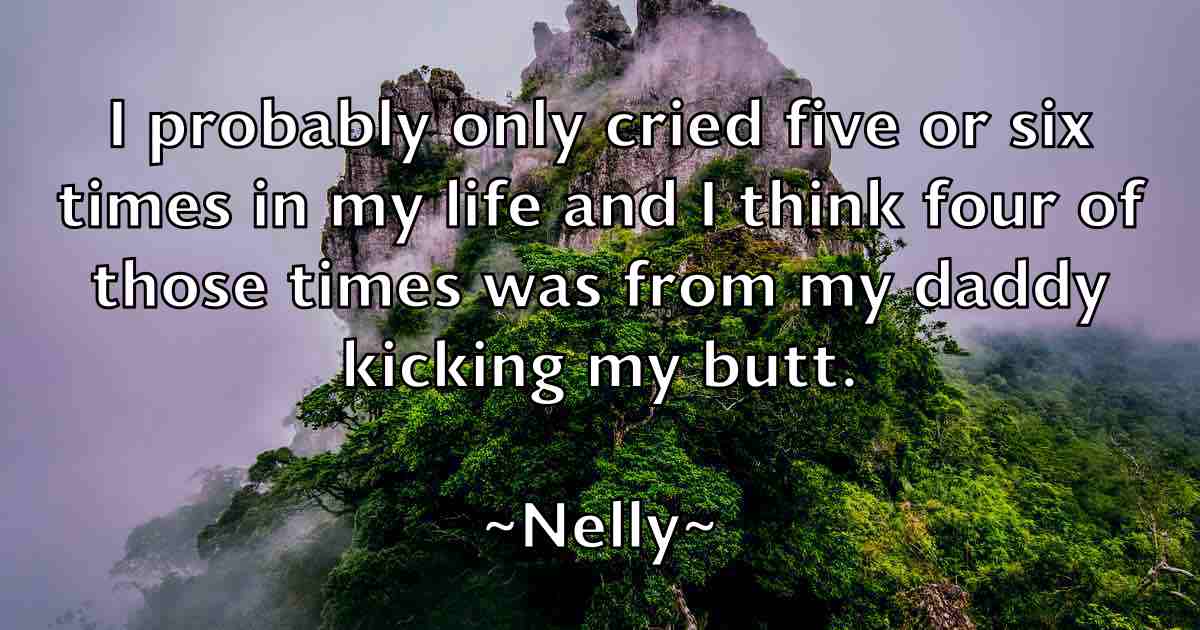 /images/quoteimage/nelly-nelly-fb-613856.jpg
