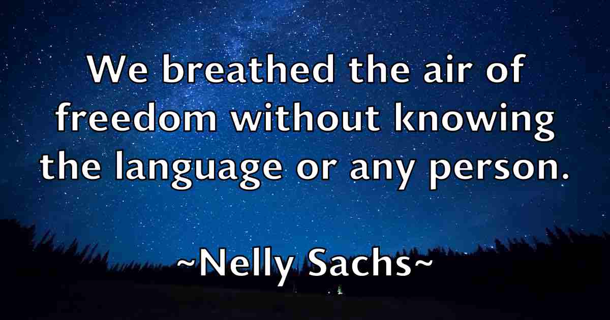 /images/quoteimage/nelly-sachs-fb-613890.jpg