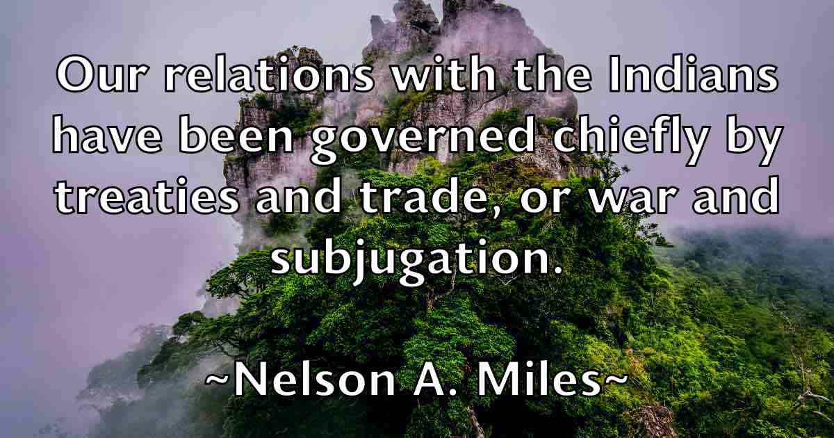 /images/quoteimage/nelson-a-miles-fb-613957.jpg