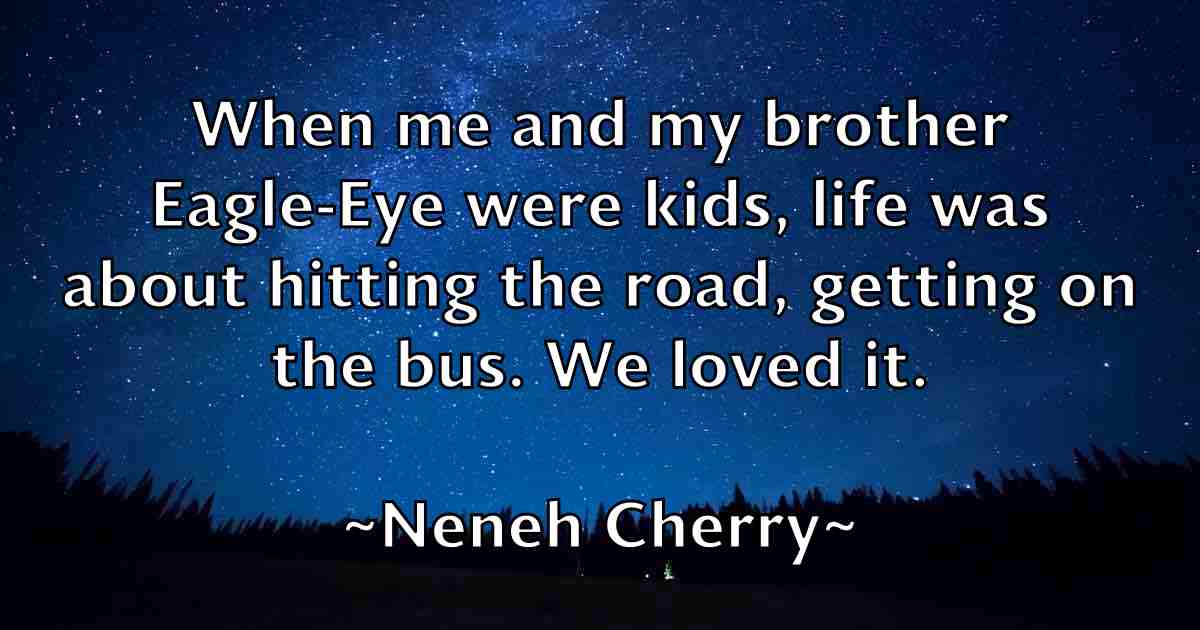 /images/quoteimage/neneh-cherry-fb-614268.jpg