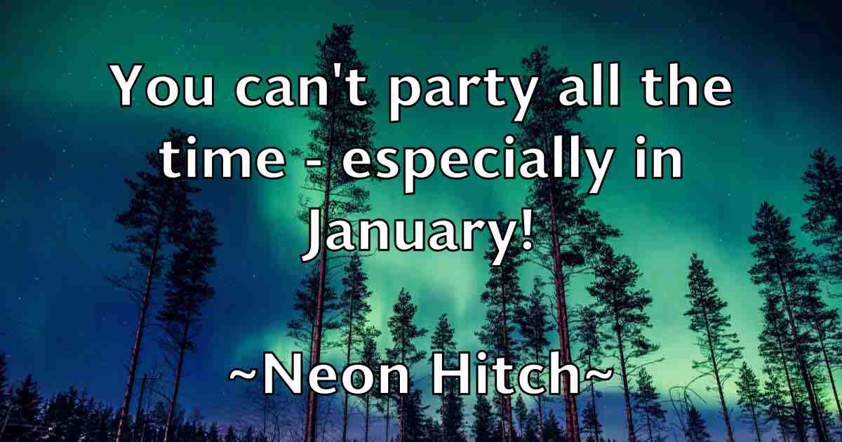 /images/quoteimage/neon-hitch-fb-614310.jpg