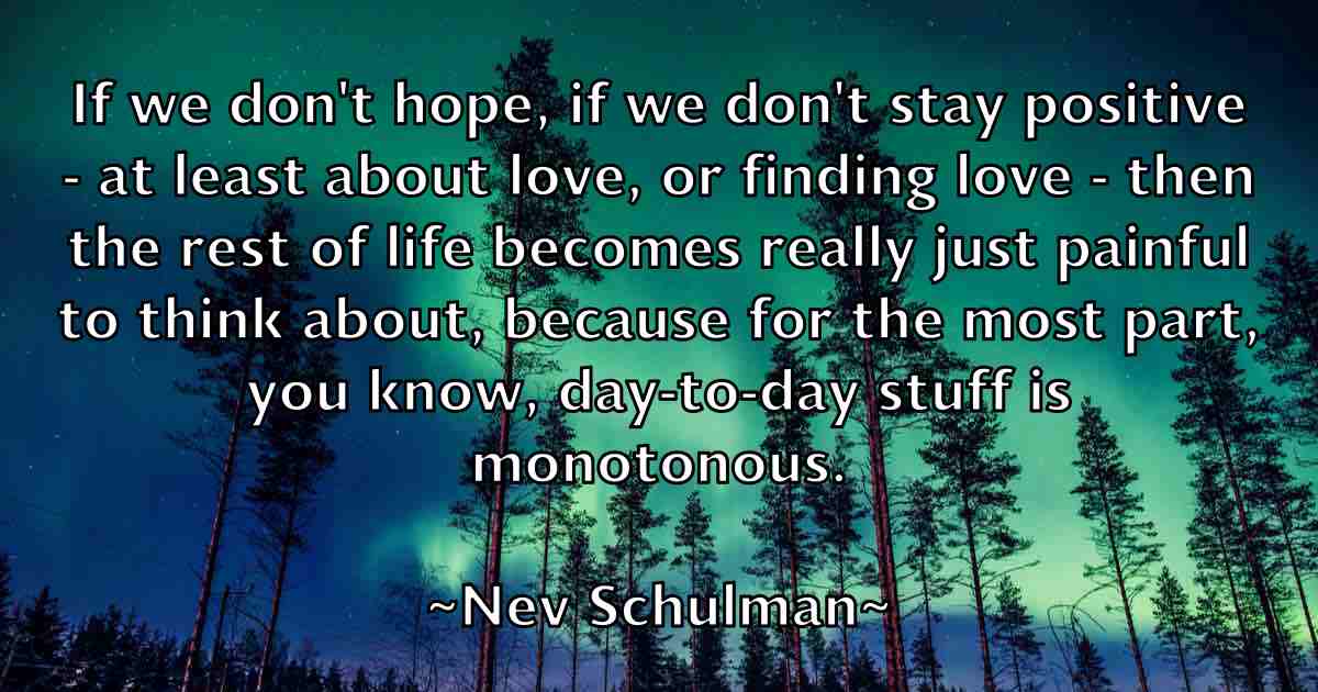 /images/quoteimage/nev-schulman-fb-614398.jpg