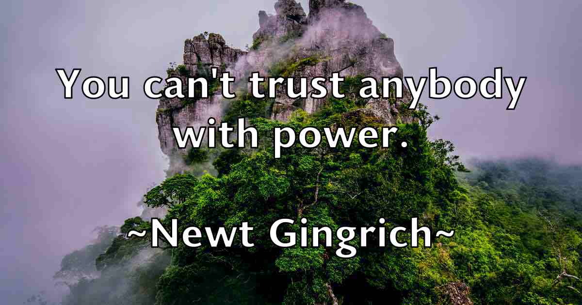 /images/quoteimage/newt-gingrich-fb-614547.jpg