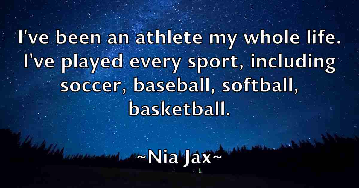 /images/quoteimage/nia-jax-fb-614881.jpg