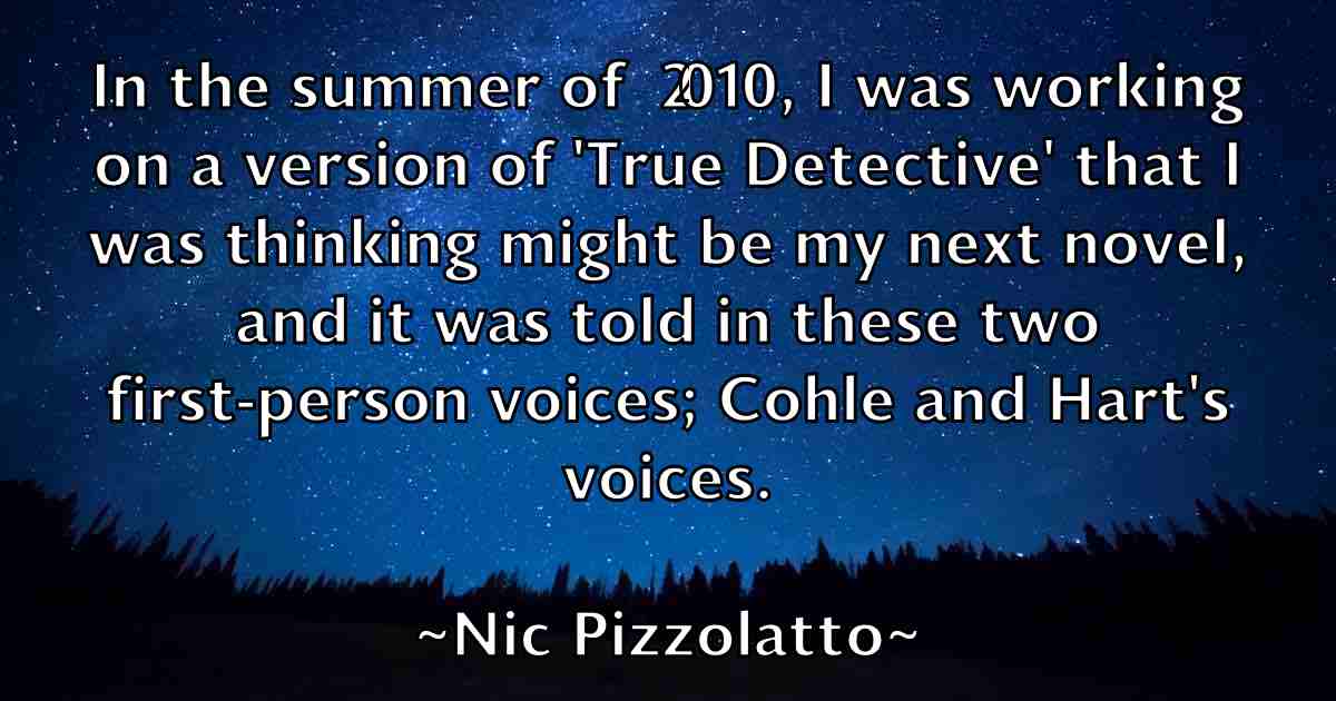 /images/quoteimage/nic-pizzolatto-fb-615233.jpg