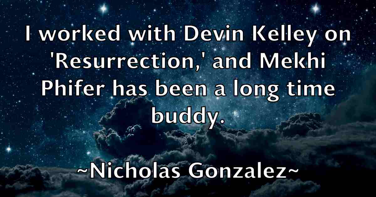 /images/quoteimage/nicholas-gonzalez-fb-615430.jpg