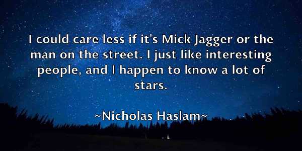 /images/quoteimage/nicholas-haslam-615451.jpg